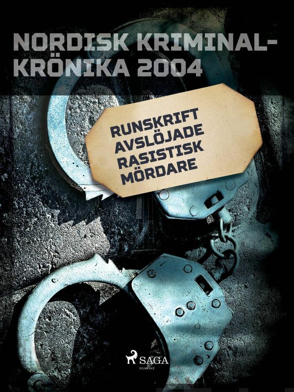 Runskrift avslöjade rasistisk mördare on Sale