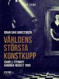 Världens största konstkupp Online Hot Sale