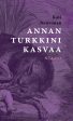 Annan turkkini kasvaa Sale