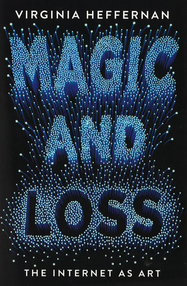 Magic And Loss: The Internet As Art on Sale