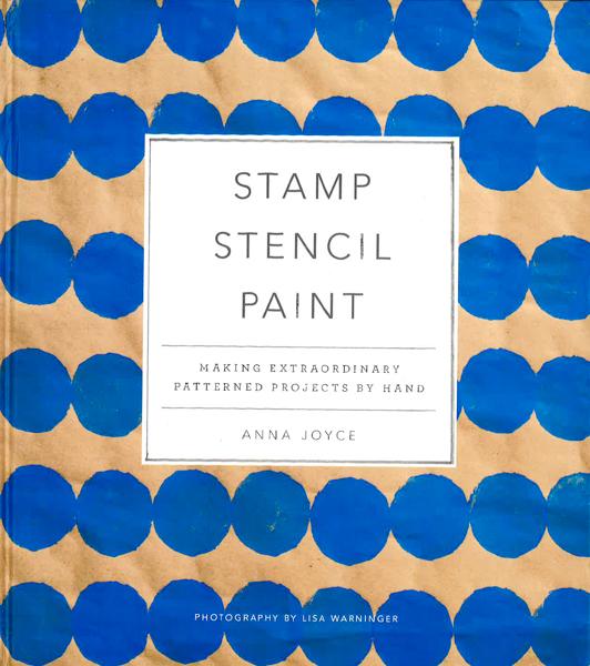 Stamp Stencil Paint: Making Extraordinary Patterned Projects By Hand Online Hot Sale