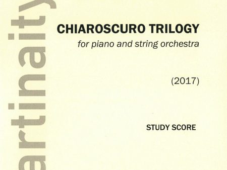 Chiaroscuro Trilogy :  study score (2017) Online now