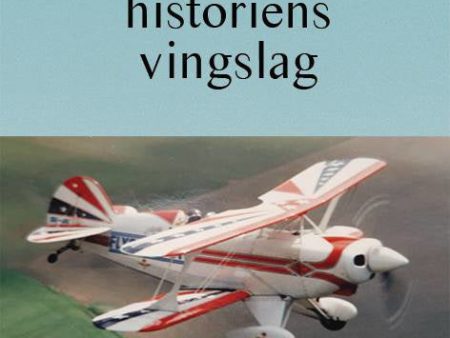 Flyg, flyg och historiens vingslag Online Sale