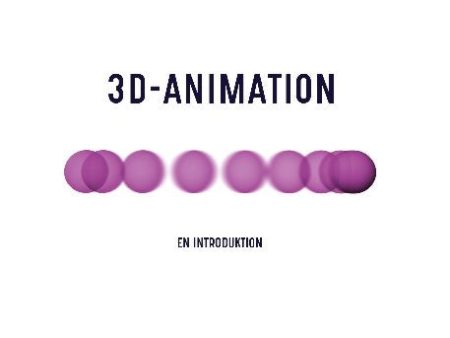 3D-animation : en introduktion For Sale