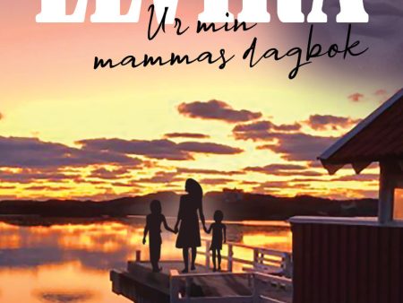 Elvira : ur min mammas dagbok Online Hot Sale