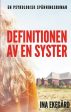 Definitionen av en syster Fashion