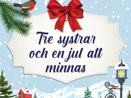 Tre systrar och en jul att minnas Online