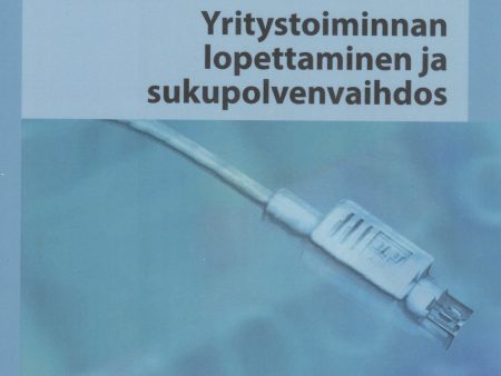 Yritystoiminnan lopettaminen ja sukupolvenvaihdos Supply