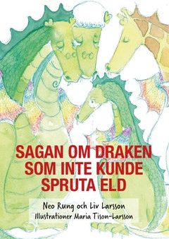 Sagan om draken som inte kunde spruta eld Hot on Sale