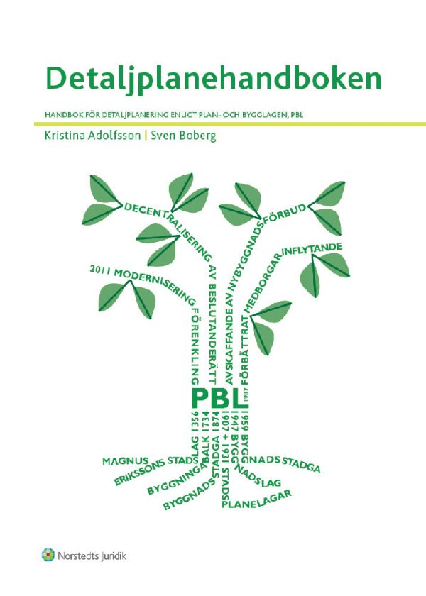 Detaljplanehandboken : handbok för detaljplanering enligt plan- och bygglagen, PBL Supply