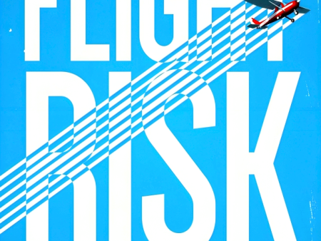 Flight Risk For Discount